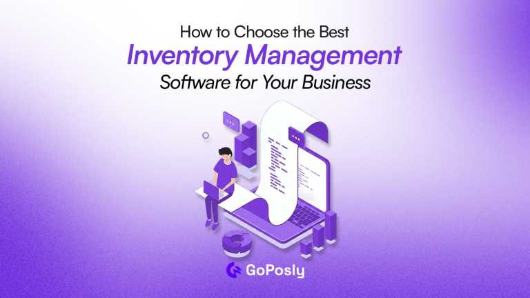 How to Choose the Best Inventory Management Software for Your Business in 2025