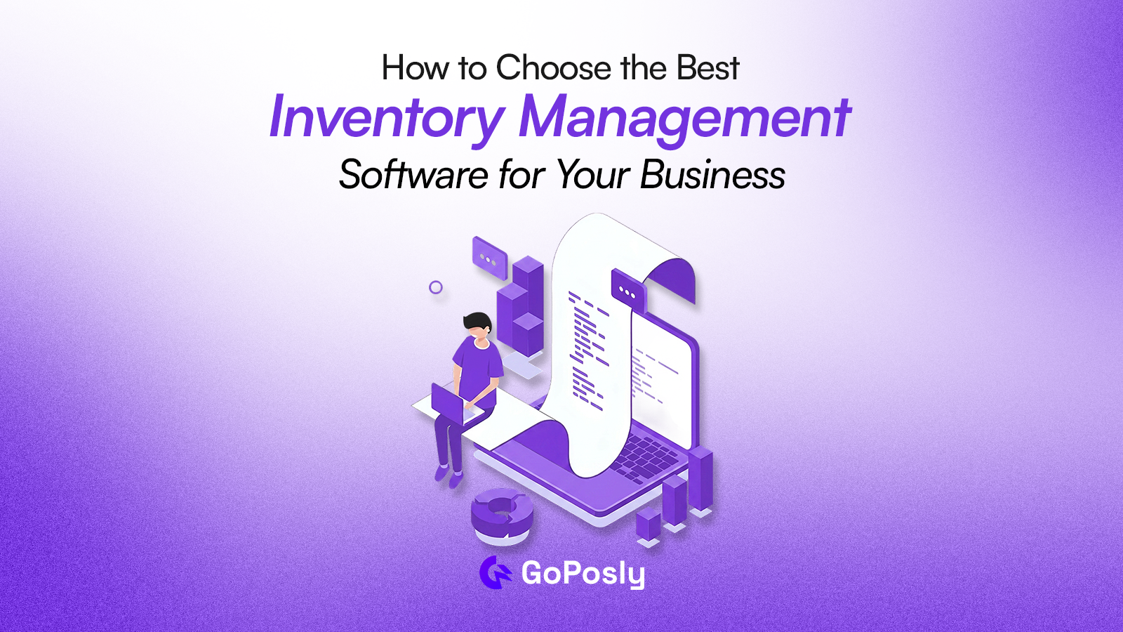 How to Choose the Best Inventory Management Software for Your Business in 2026