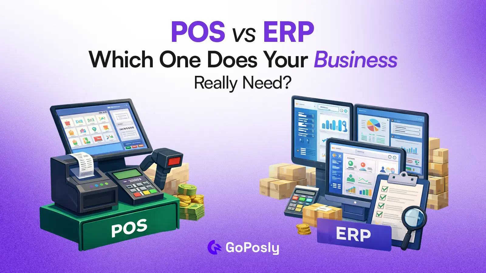POS vs ERP: Which One Does Your Business Really Need?